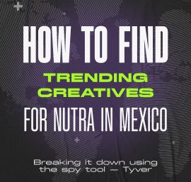 How to find winning nutra creatives in Mexico: a deep dive into LeadRock offers